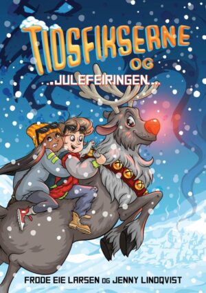 Tidsfikserne og julefeiringen av Frode Eie Larsen